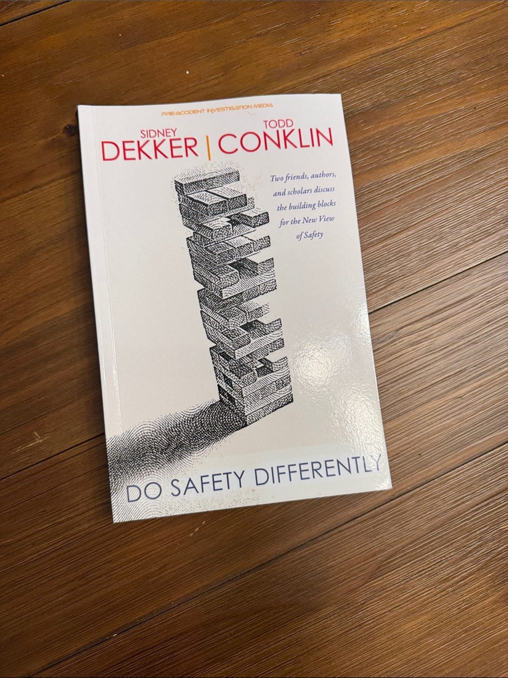 Do Safety Differently by Sidney Dekker & Todd Conklin - White Cover